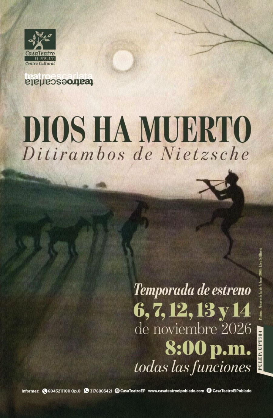 DIOS HA MUERTO. Ditirambos de Nietzsche. Temporada de estreno (Viernes 6, sábado 7, jueves 12, viernes 13 y sábado 14 de noviembre 2026)